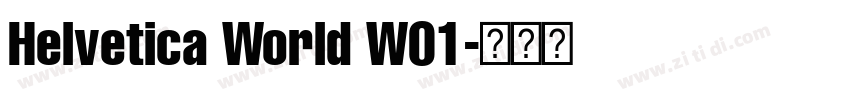 Helvetica World W01字体转换